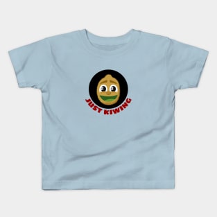 Just Kiwing | Kiwi Pun Kids T-Shirt